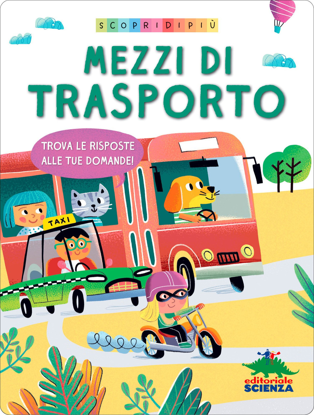 Mezzi di trasporto. Trova le risposte alle tue domande. Scopri di più