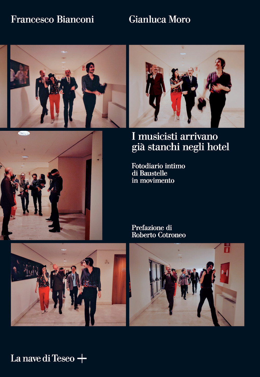 I musicisti arrivano già stanchi negli hotel. Fotodiario intimo di Baustelle in movimento