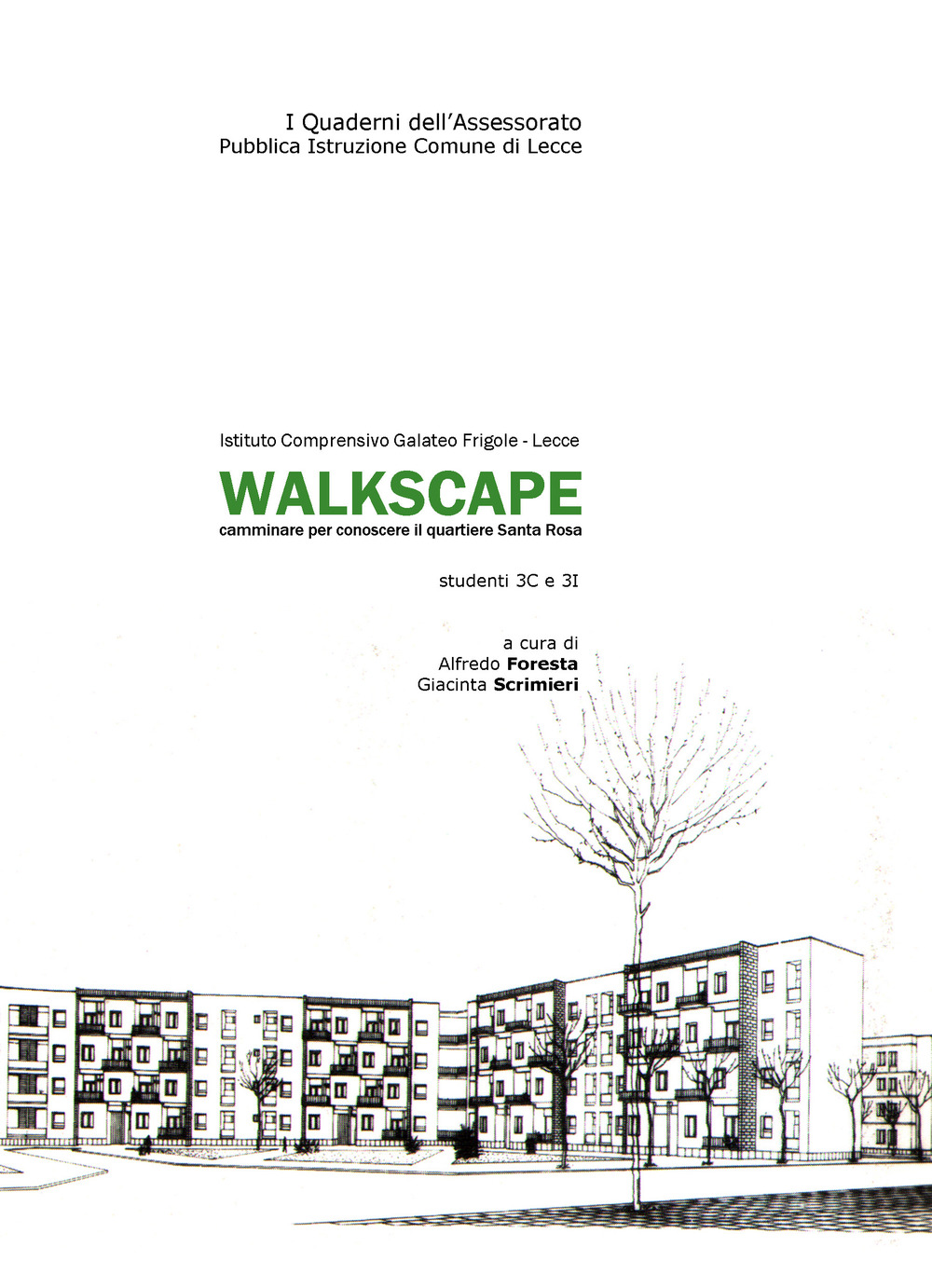 Walkscape. Camminare per conoscere il quartiere Santa Rosa