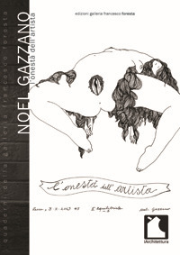 Noel Gazzano. L’onestà dell’artista