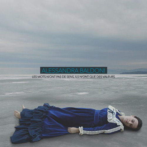 Alessandra Baldoni. Les mots n'ont pas de sens, ils n'ont que des valeurs