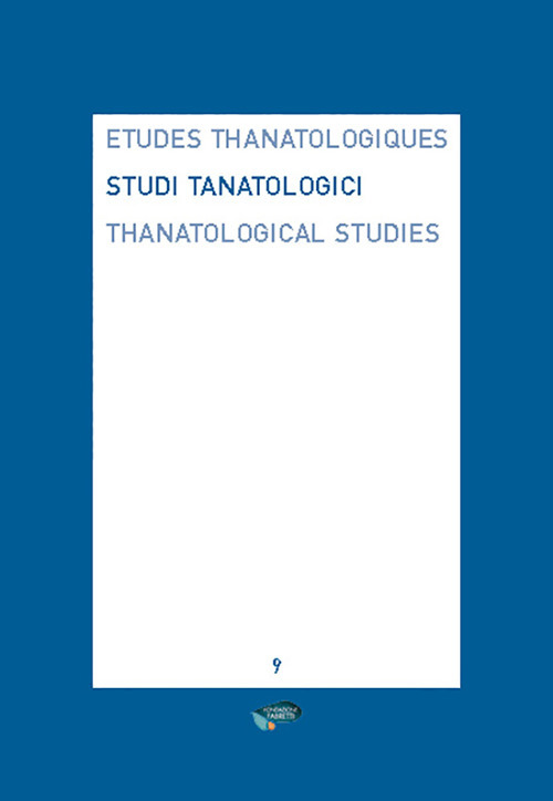 Studi tanatologici. Ediz. italiana, inglese e francese. Vol. 9