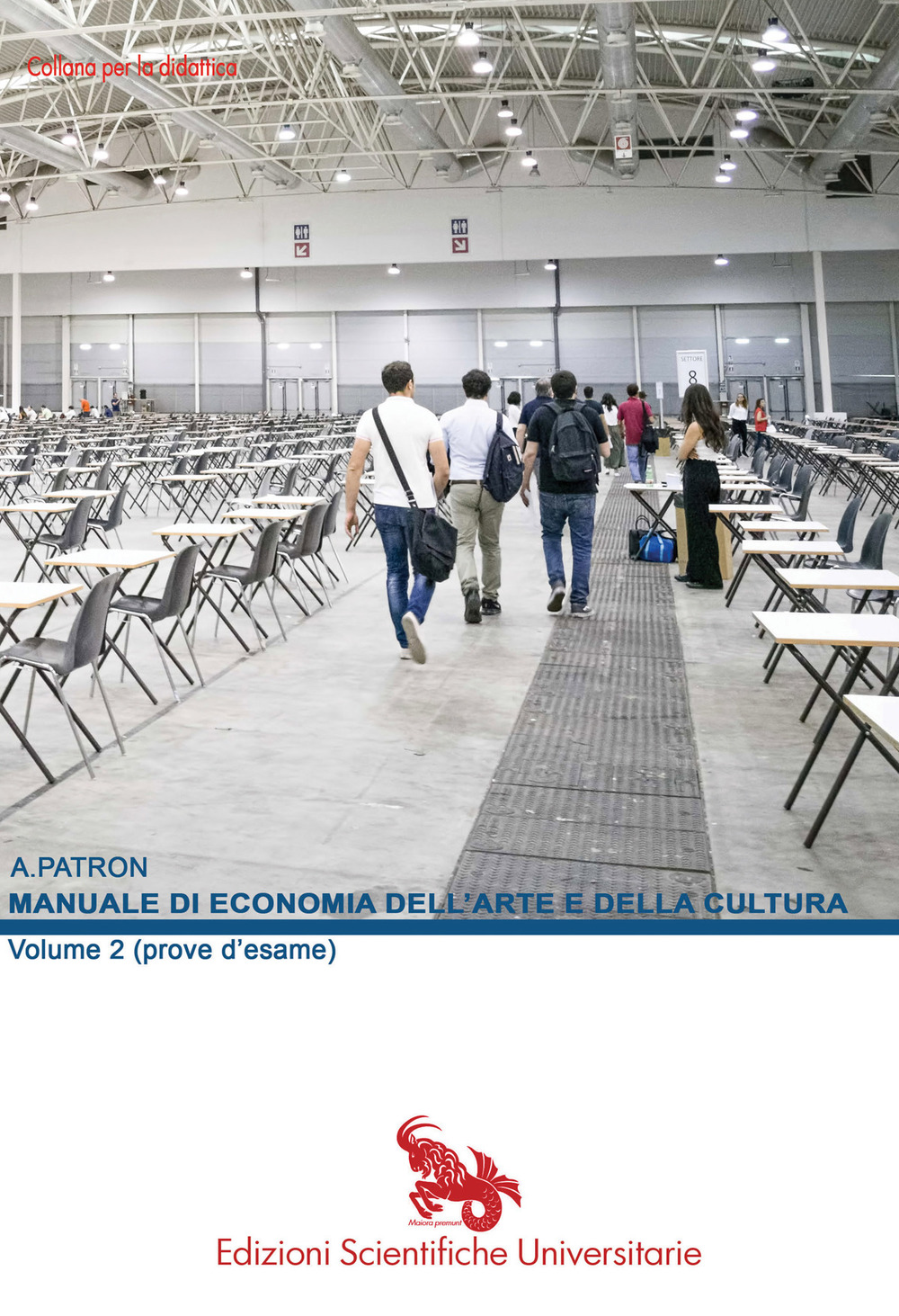 Manuale di economia dell'arte e della cultura. Vol. 2: Prove d'esame