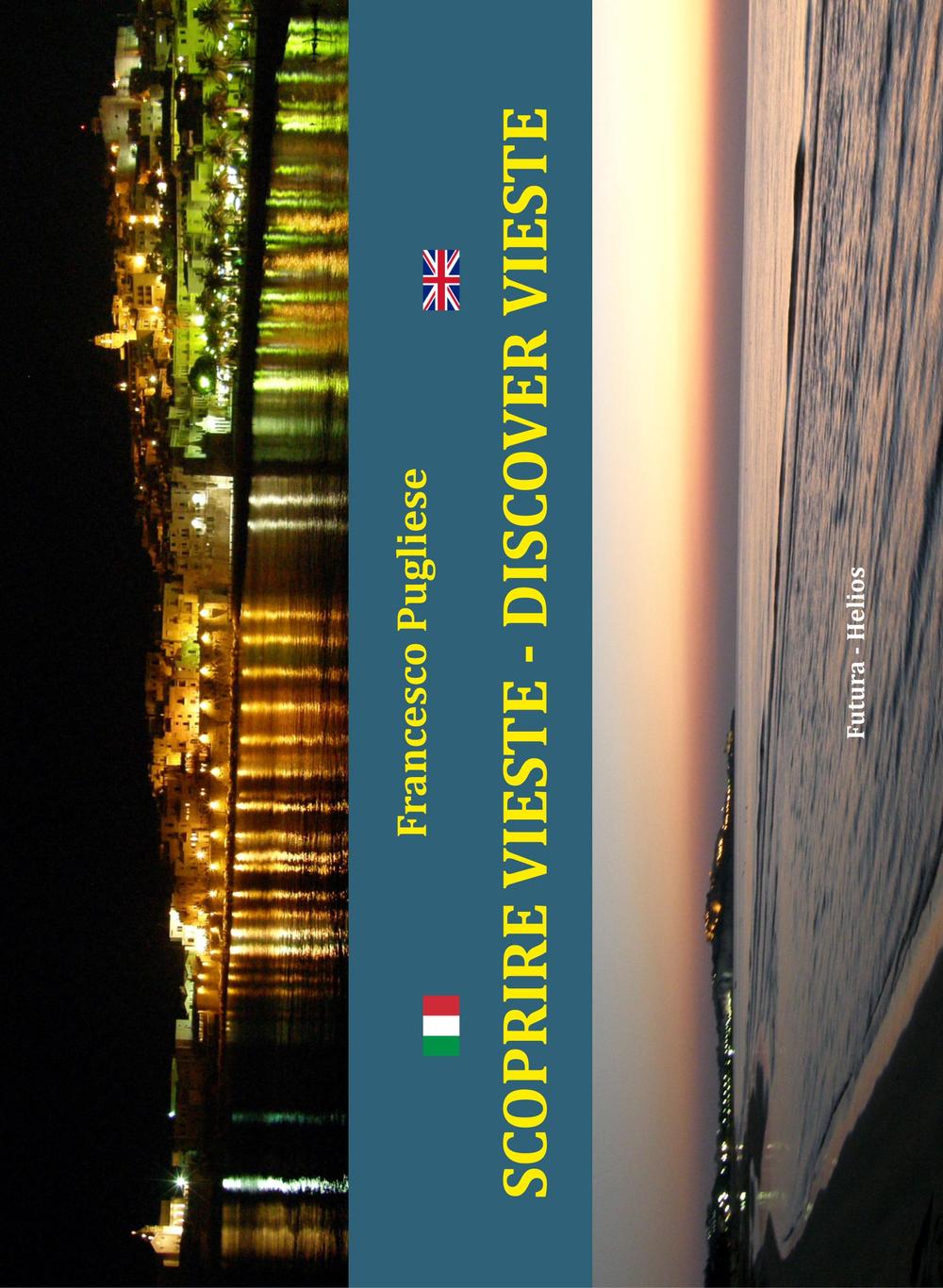 Scoprire Vieste-Discover Vieste