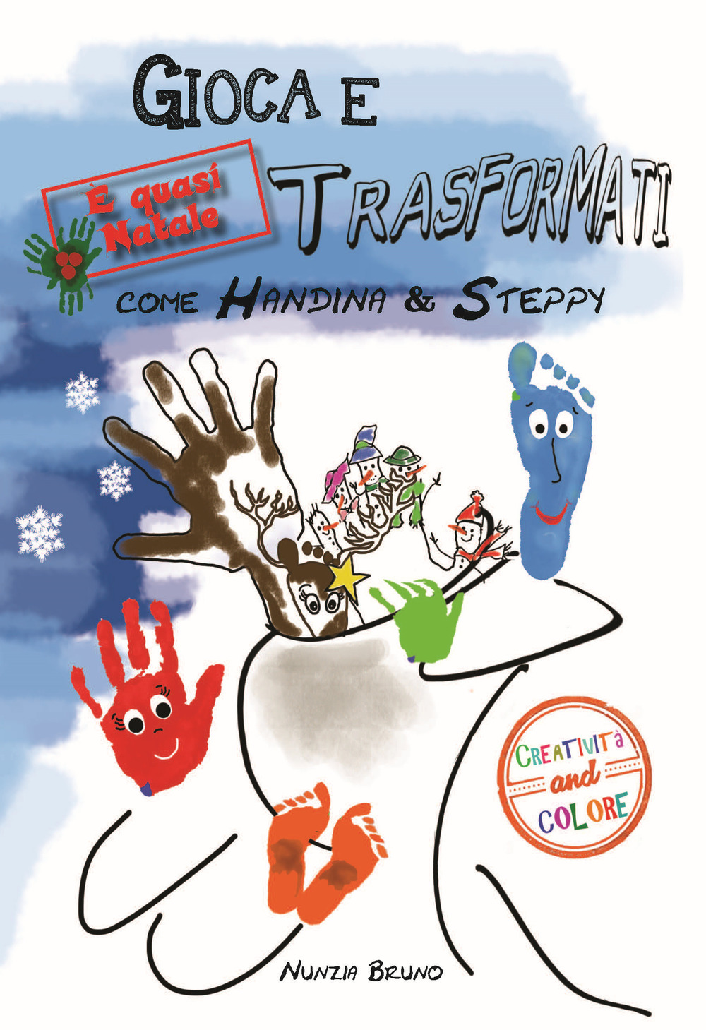 Gioca e trasformati come Handina e Steppy. È quasi Natale