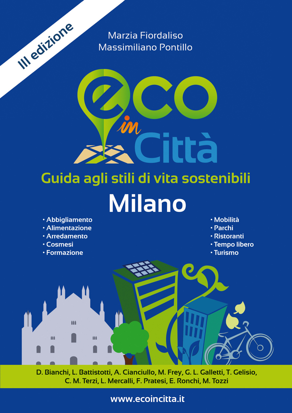 Eco in città Milano. Guida agli stili di vita sostenibili