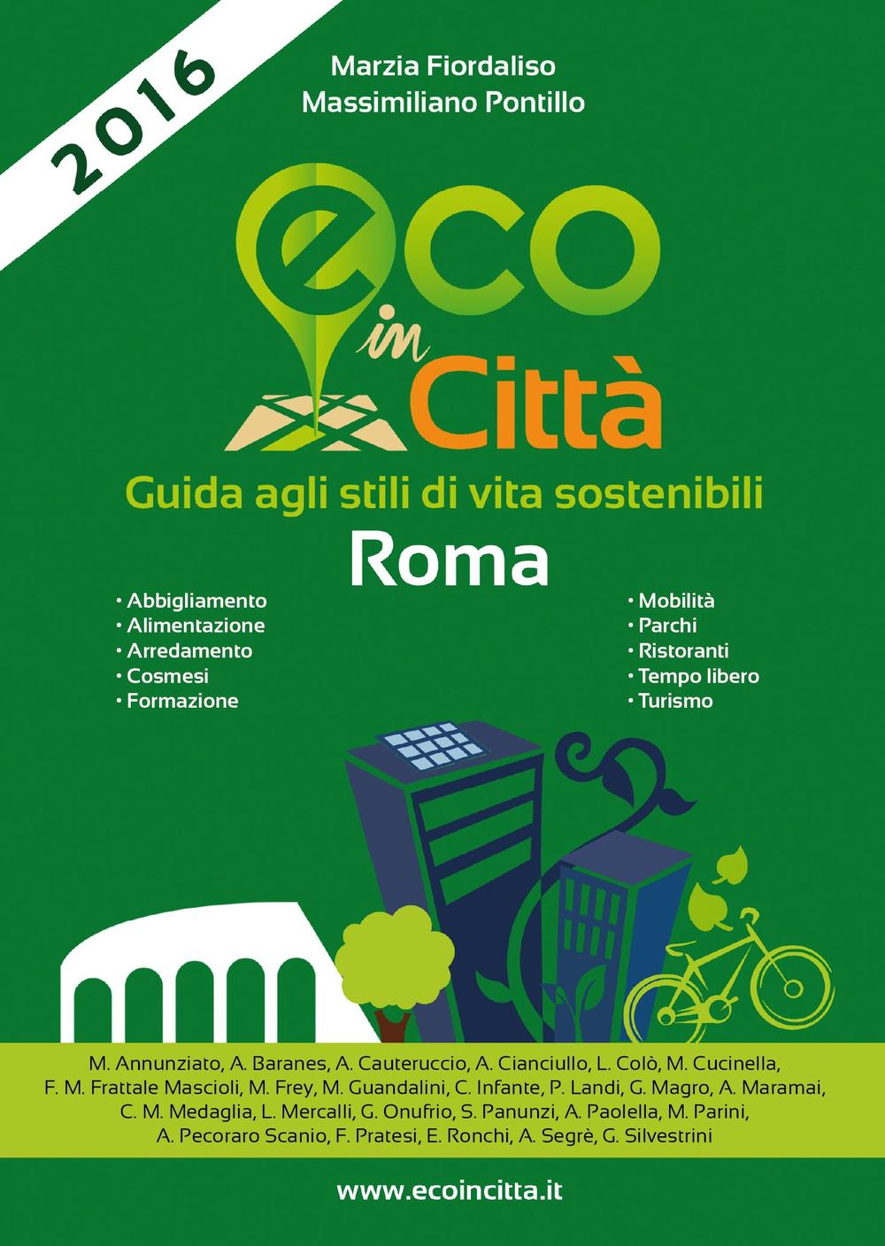Eco in città Roma. Guida agli stili di vita sostenibili