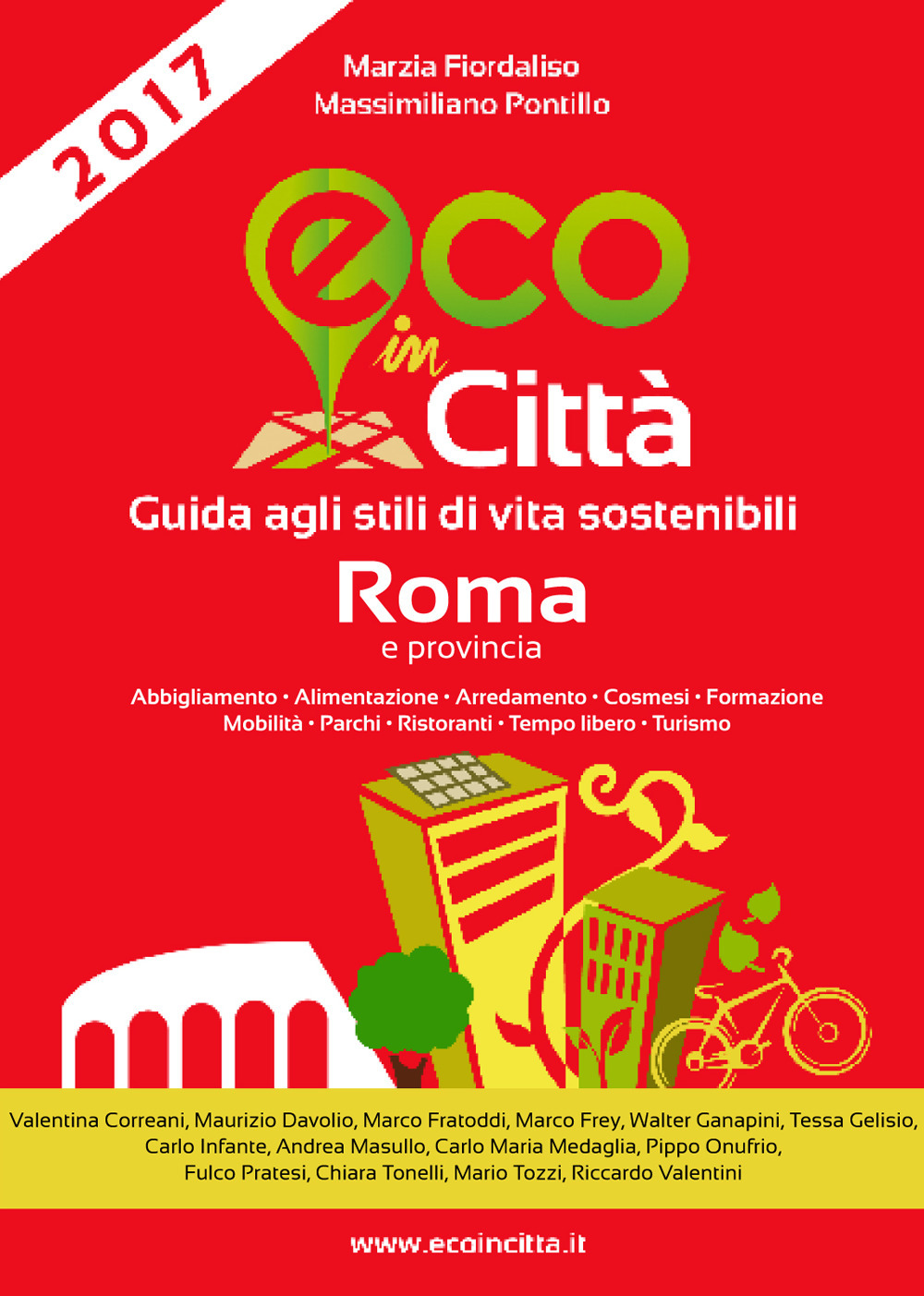 Eco in città Roma e provincia. Guida agli stili di vita sostenibili