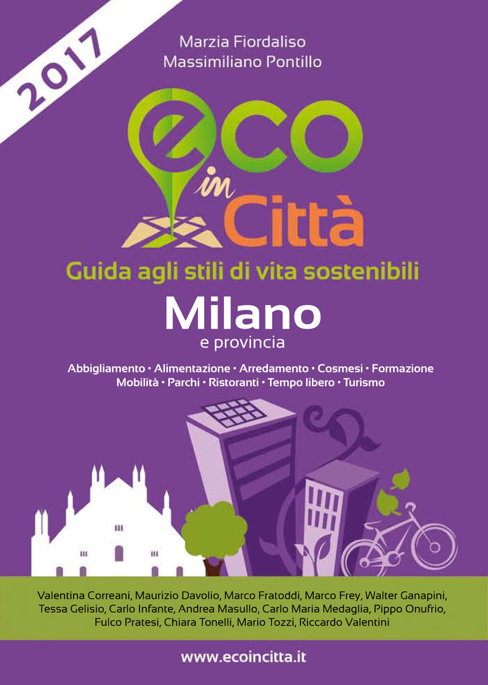Eco in città Milano e provincia. Guida agli stili di vita sostenibili