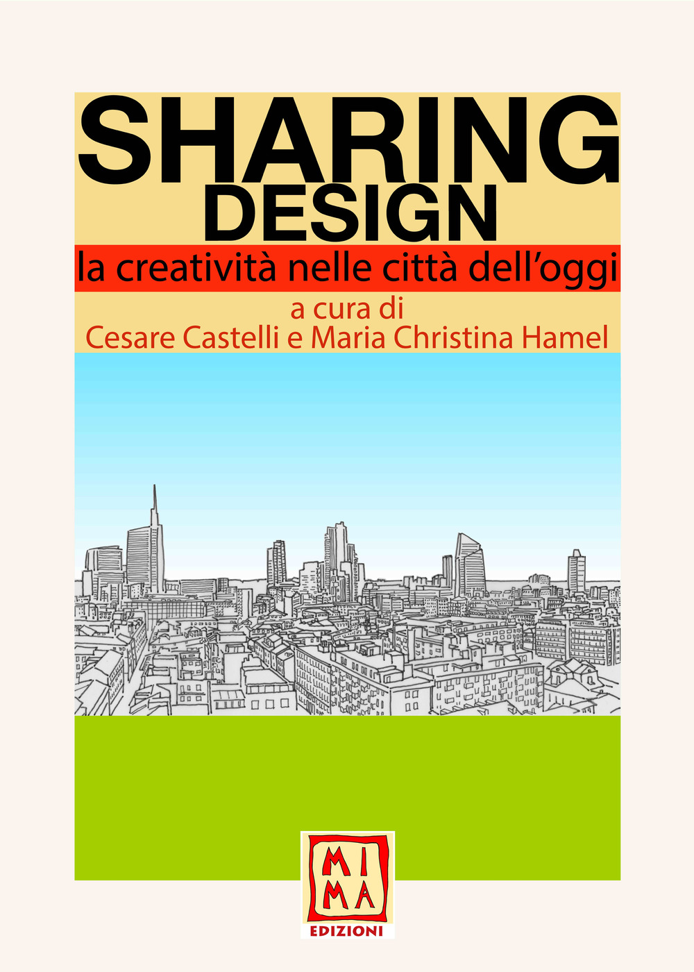 Sharing Design. La creatività nelle città dell'oggi