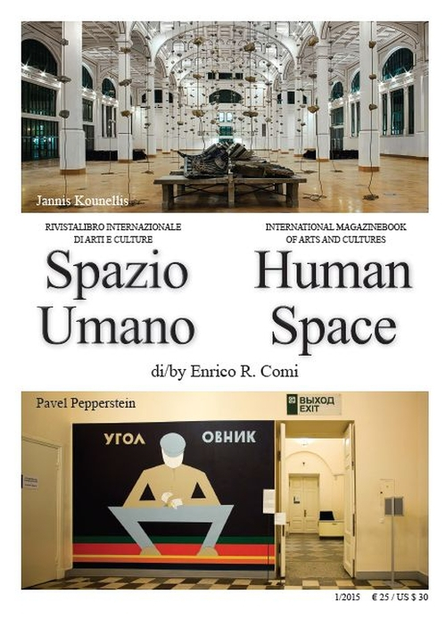 Spazio umano. Rivistalibro internazionale di arte letteratura cultura-Human space. International magazinebook of art literature culture. Vol. 1