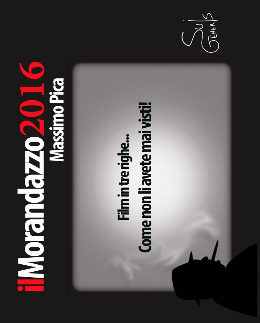 Il Morandazzo 2016. I grandi film in tre righe