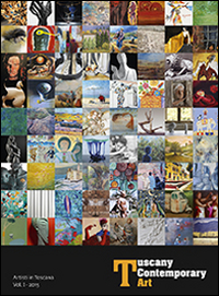 Tuscany contemporary art. Artisti in Toscana. Vol. 1