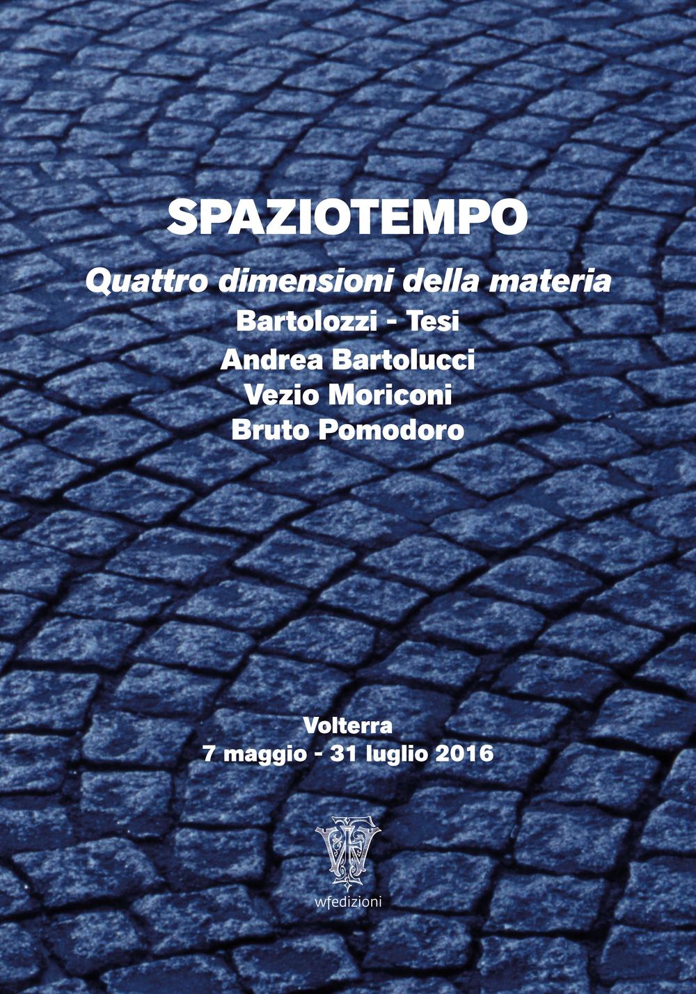 Spaziotempo. Quattro dimensioni della materia