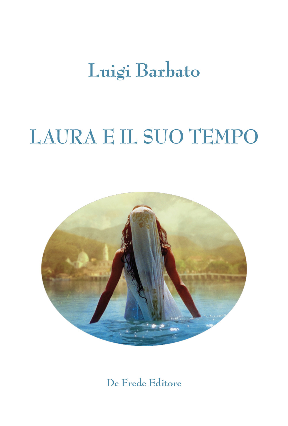 Laura e il suo tempo
