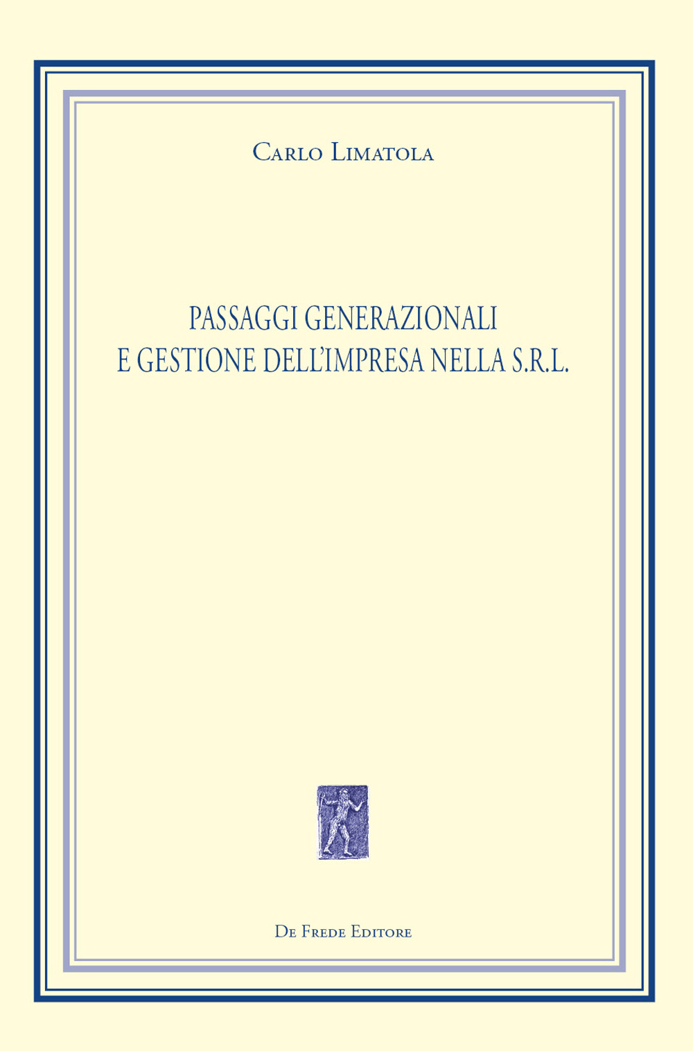 Passaggi generazionali e gestione dell'impresa nella S.r.l.