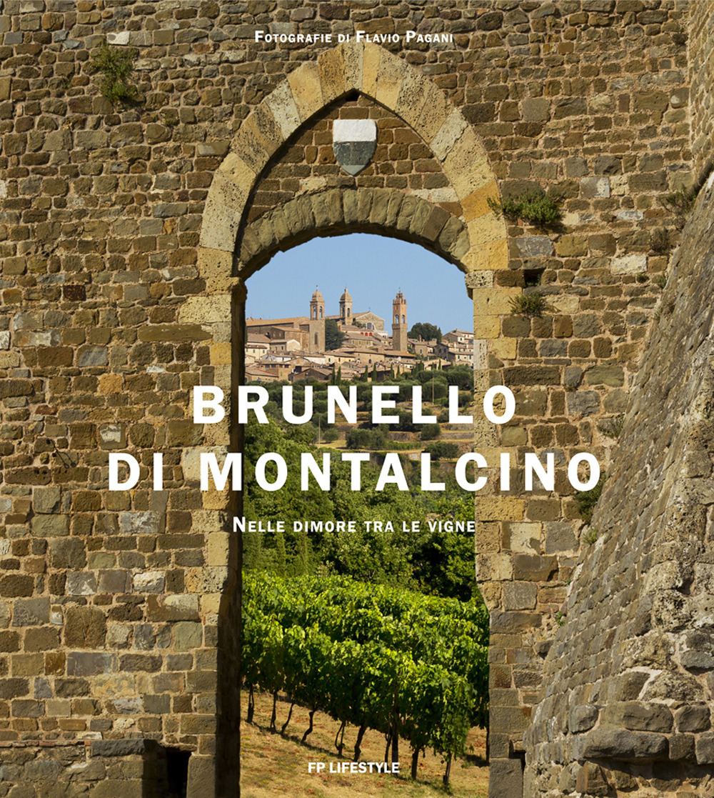 Brunello di Montalcino. Nelle dimore tra le vigne