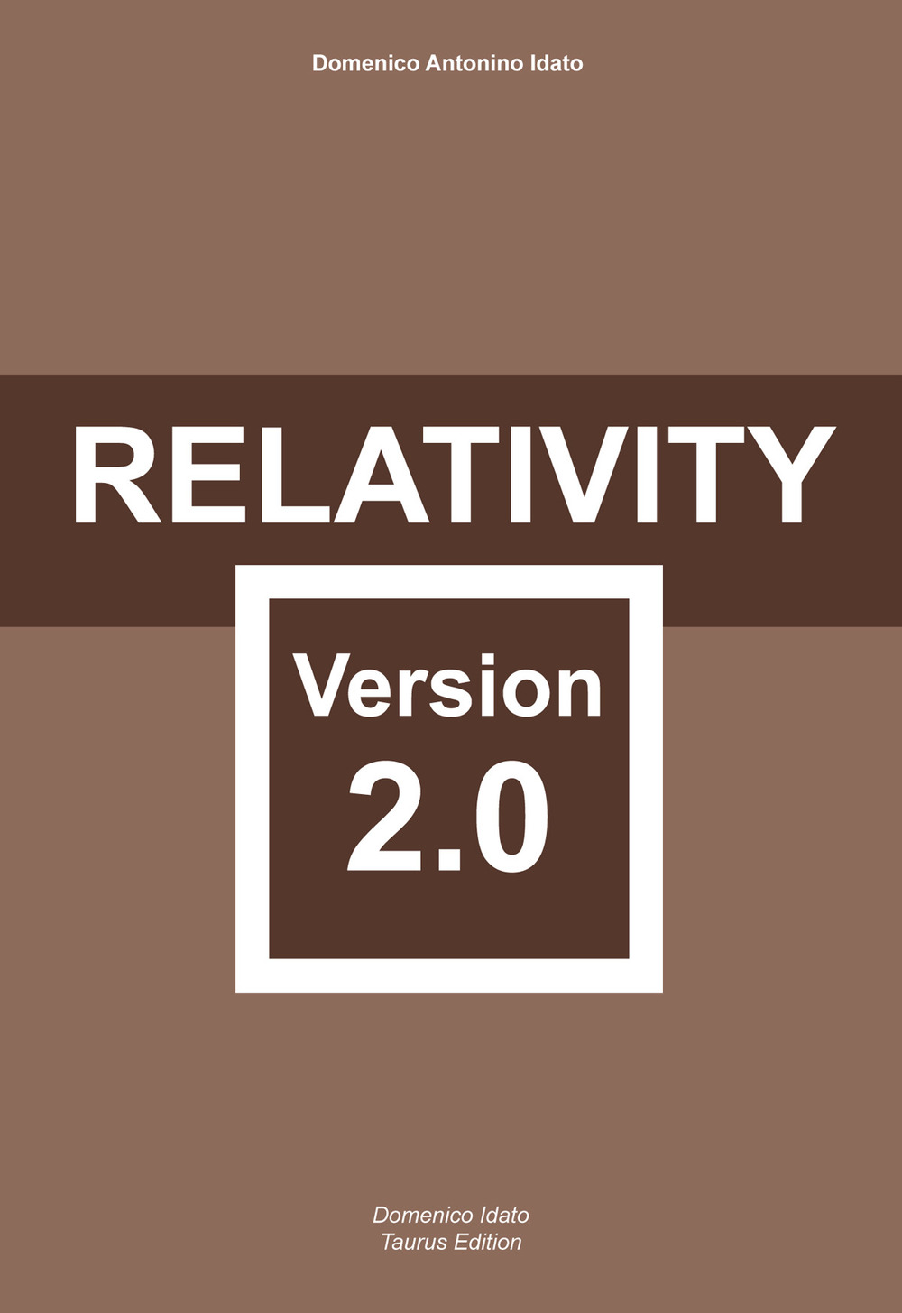 Relativity. Version 2.0