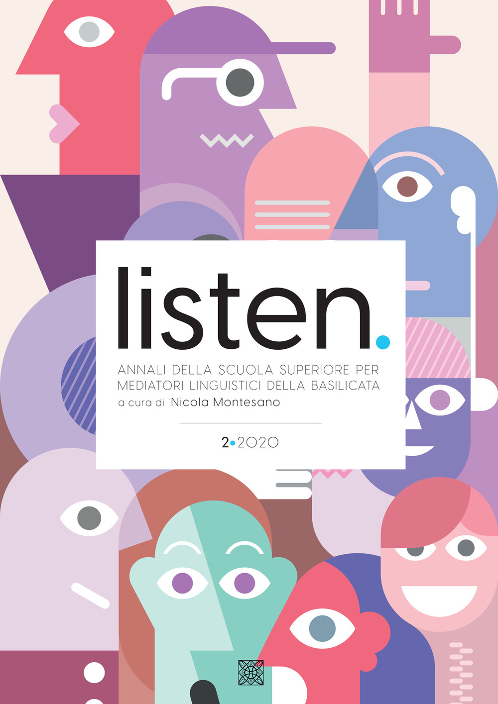 Listen. Annali della Scuola Superiore per Mediatori linguistici della Basilicata. Ediz. multilingue. Vol. 2