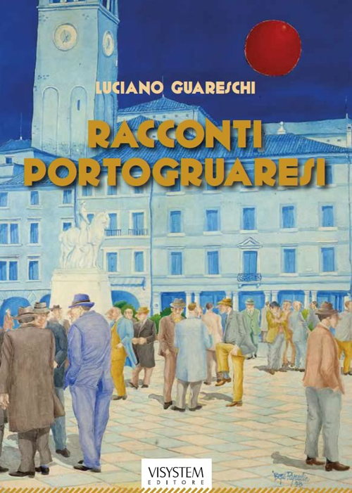 Racconti portogruaresi