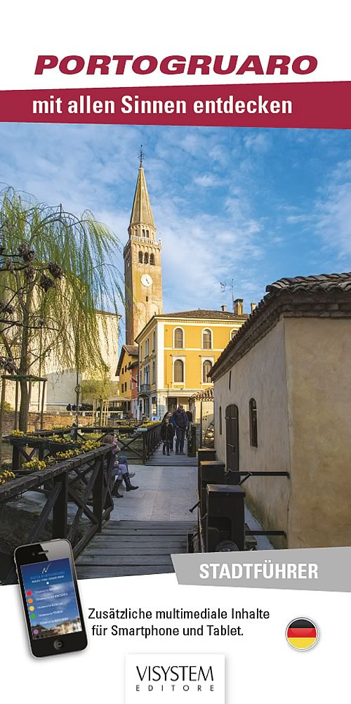Portogruaro mit allen Sinnen entdecken