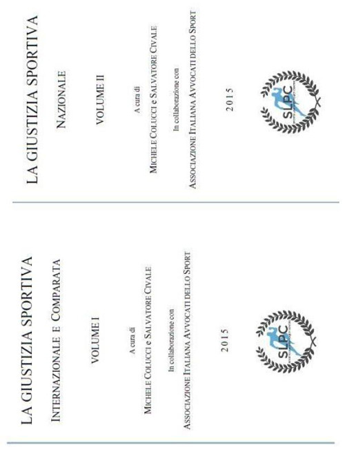La giustizia sportiva. Internazionale, comparata-Nazionale