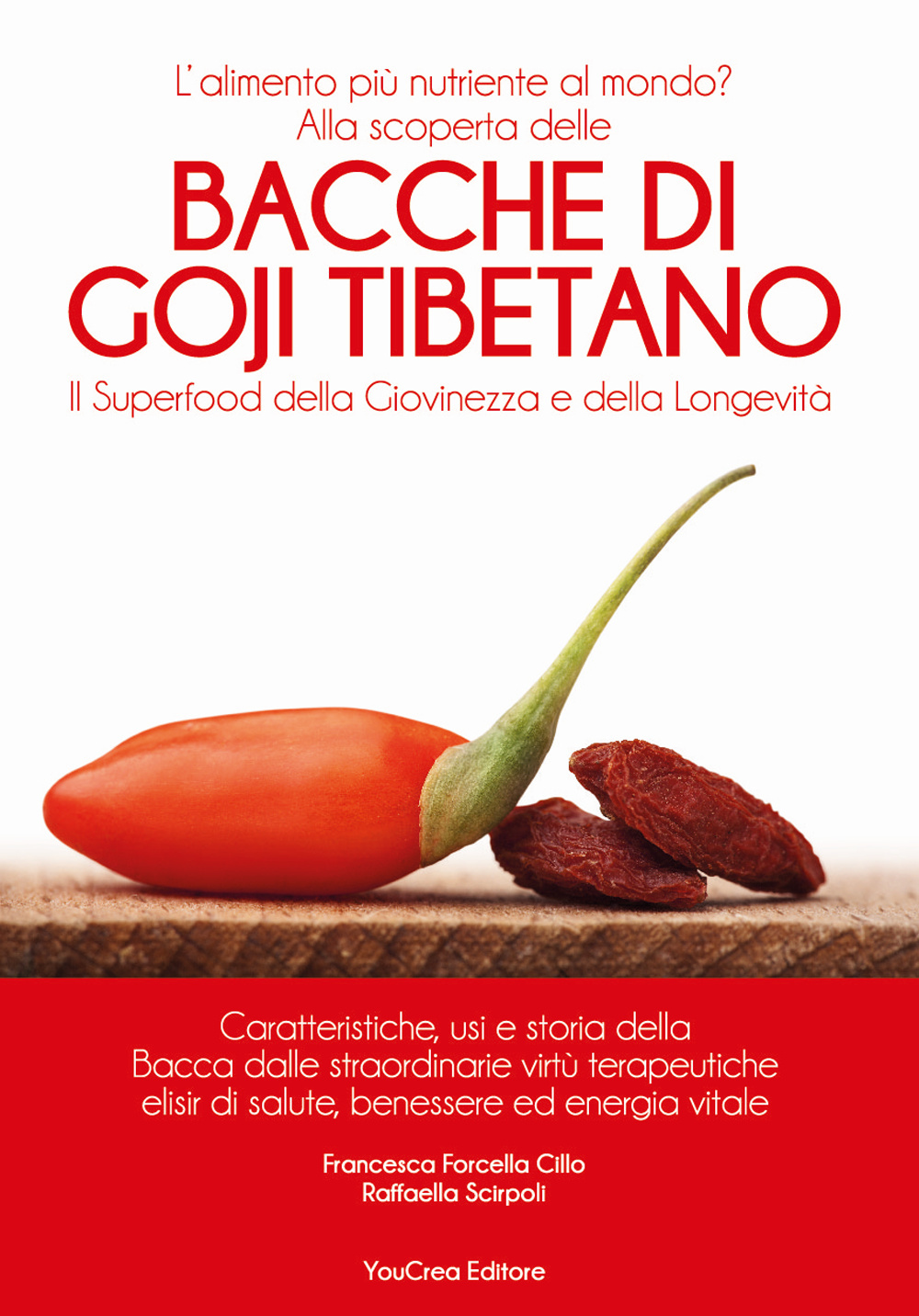 Bacche di Goji Tibetano. Il superfood della giovinezza e della longevità