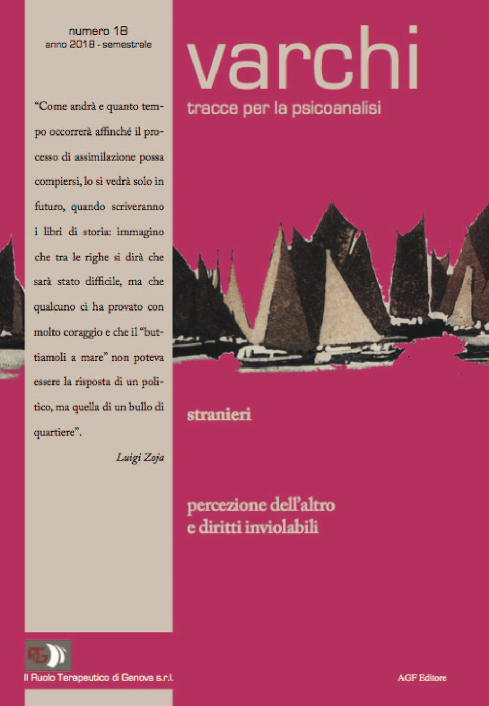 Varchi. Tracce per la psicoanalisi. Vol. 18: Stranieri. Percezione dell'altro e diritti inviolabili