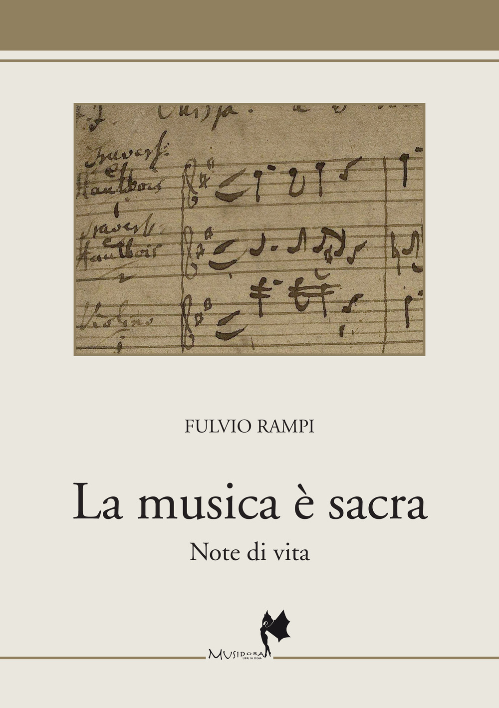 La musica è sacra. Note di vita