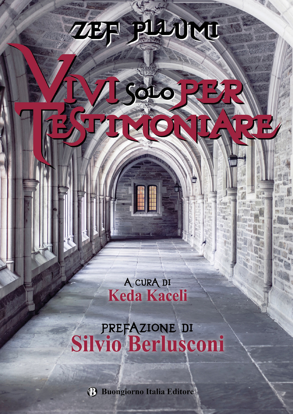 Vivi solo per testimoniare