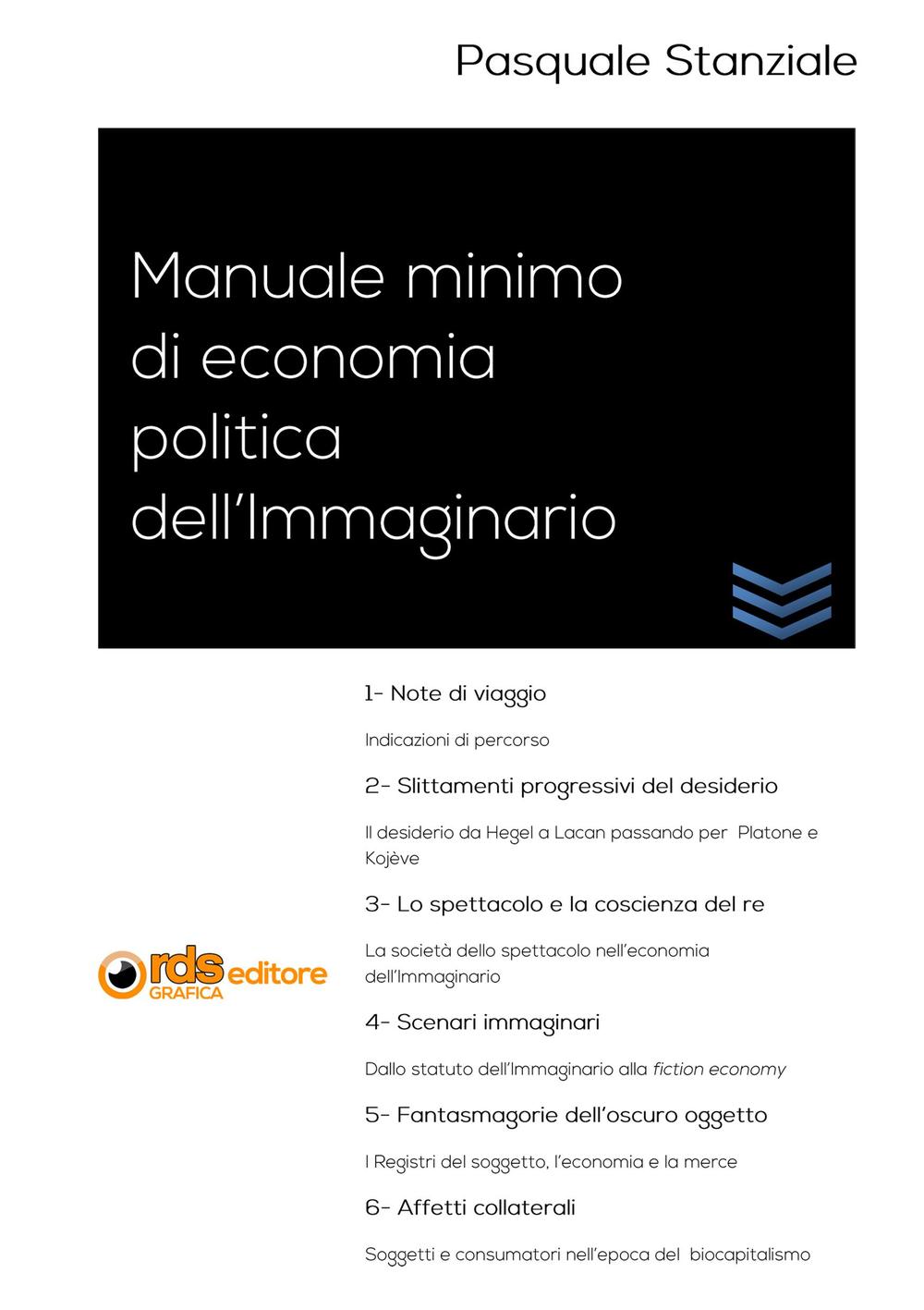 Manuale minimo di economia politica dell'immaginario