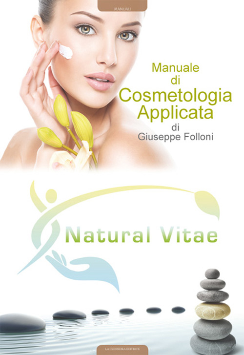 Manuale di cosmetologia applicata