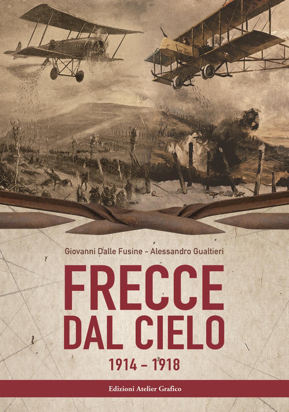 Frecce dal cielo 1914-1918
