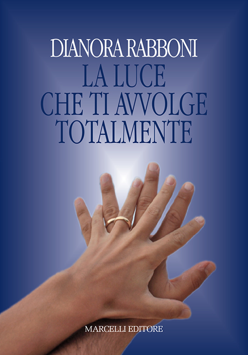 La luce che ti avvolge totalmente