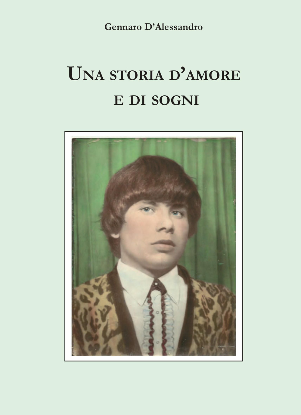 Una storia d'amore e di sogni