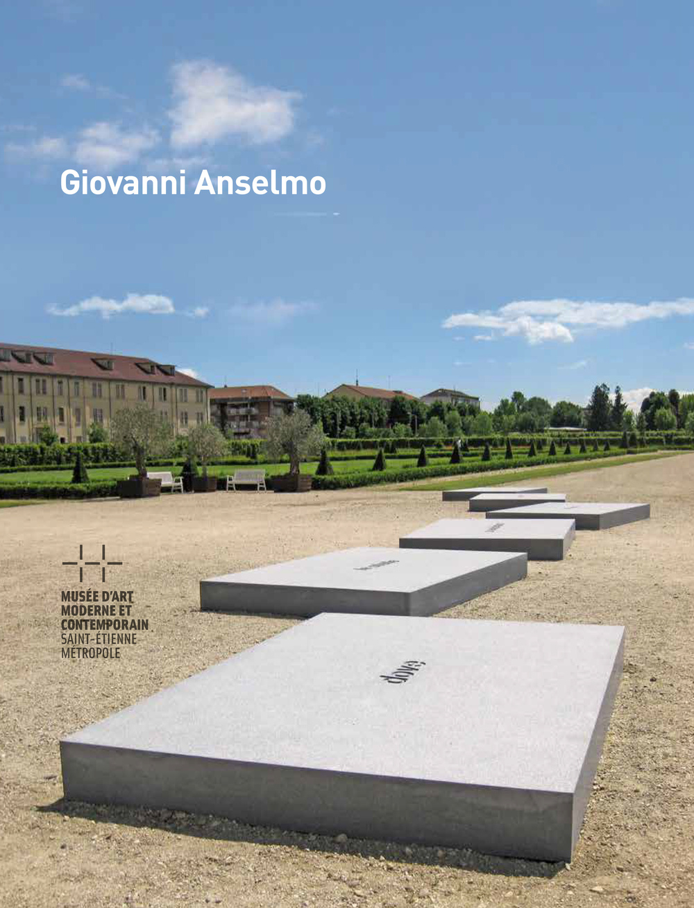 Giovanni Anselmo. Ediz. italiana, francese e inglese