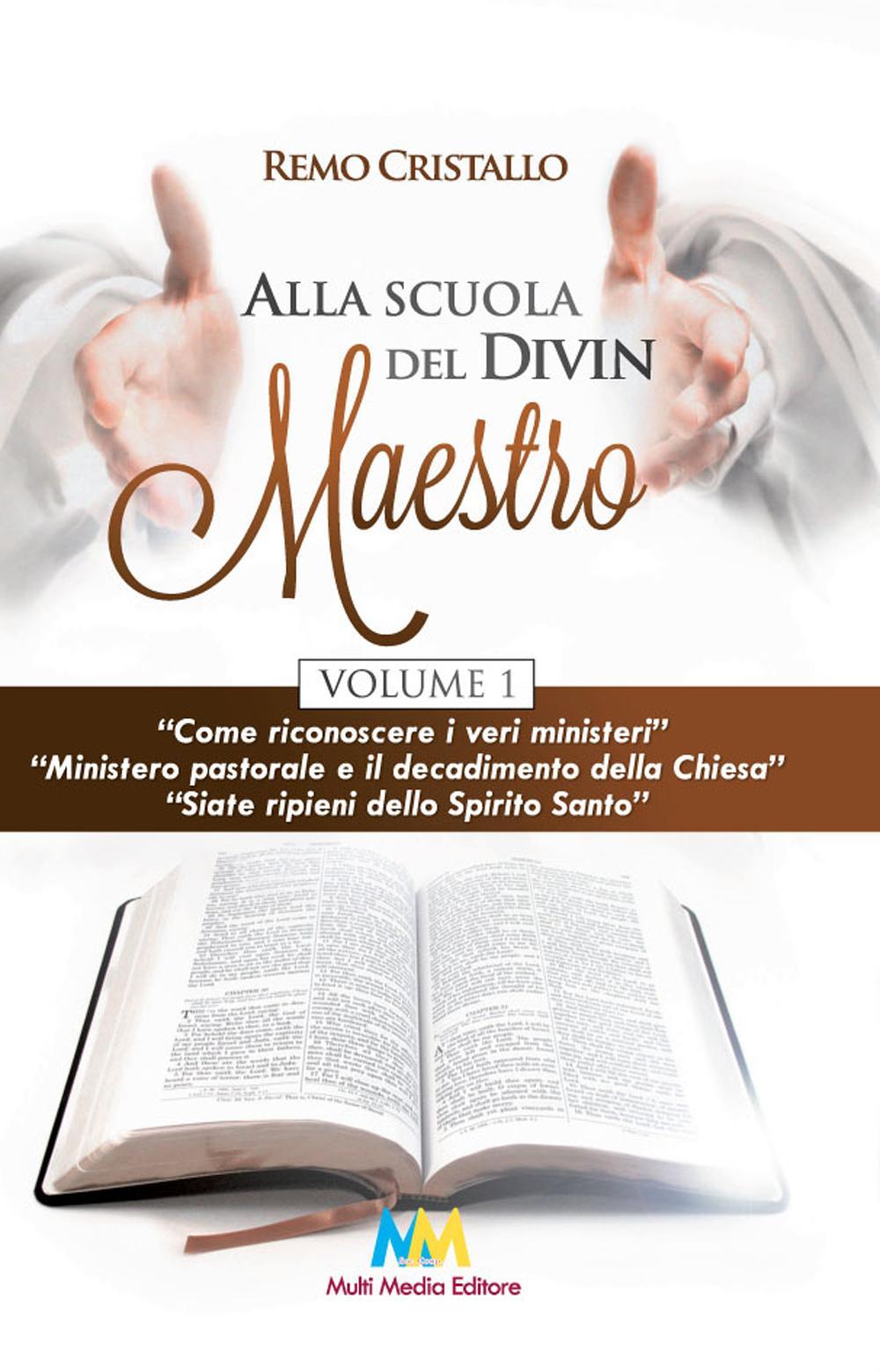 Alla scuola del Divin Maestro. Vol. 1