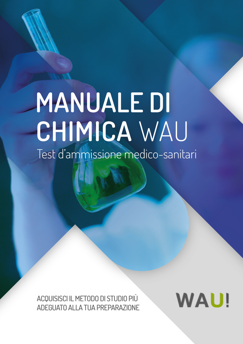 Manuale di chimica. Test d'ammissione medico-sanitari