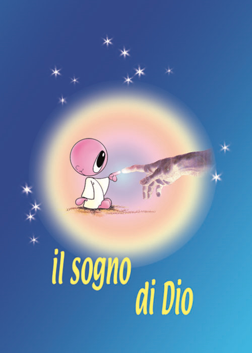 Il sogno di Dio