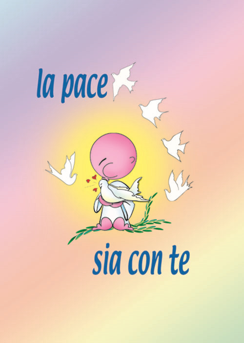 La pace sia con te