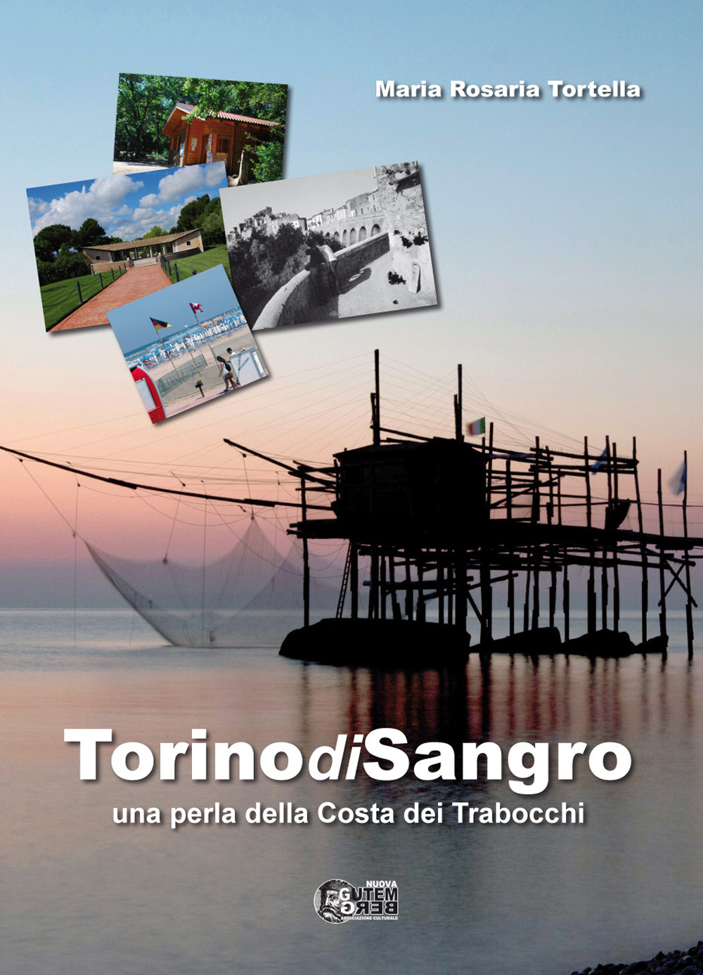 Torino di sangro. Una perla della costa dei Trabocchi