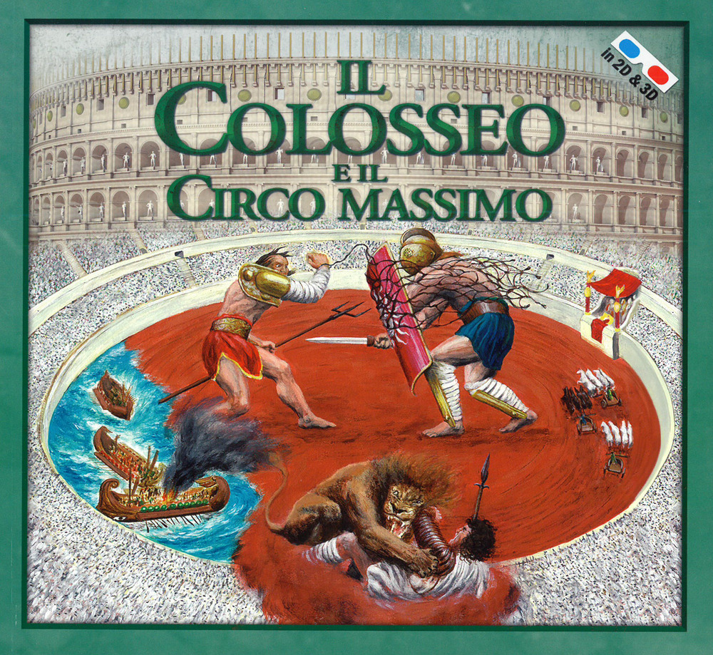 Il Colosseo e il Circo Massimo
