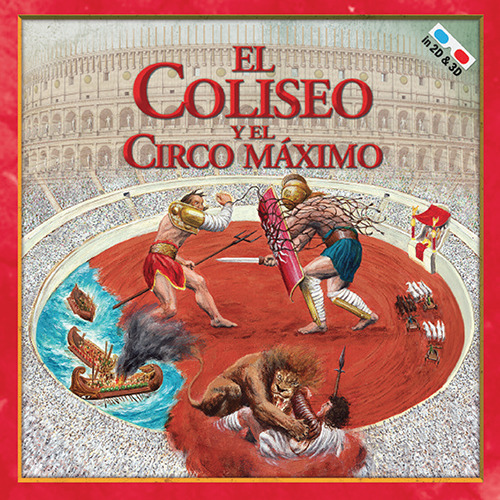 El Coliseo y el Circo Máximo