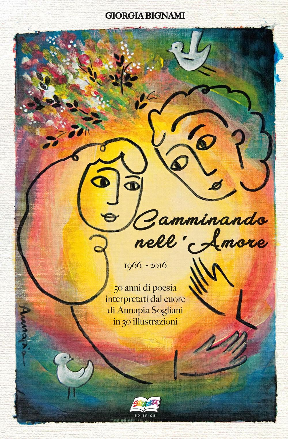Camminando nell'amore (1966-2016)