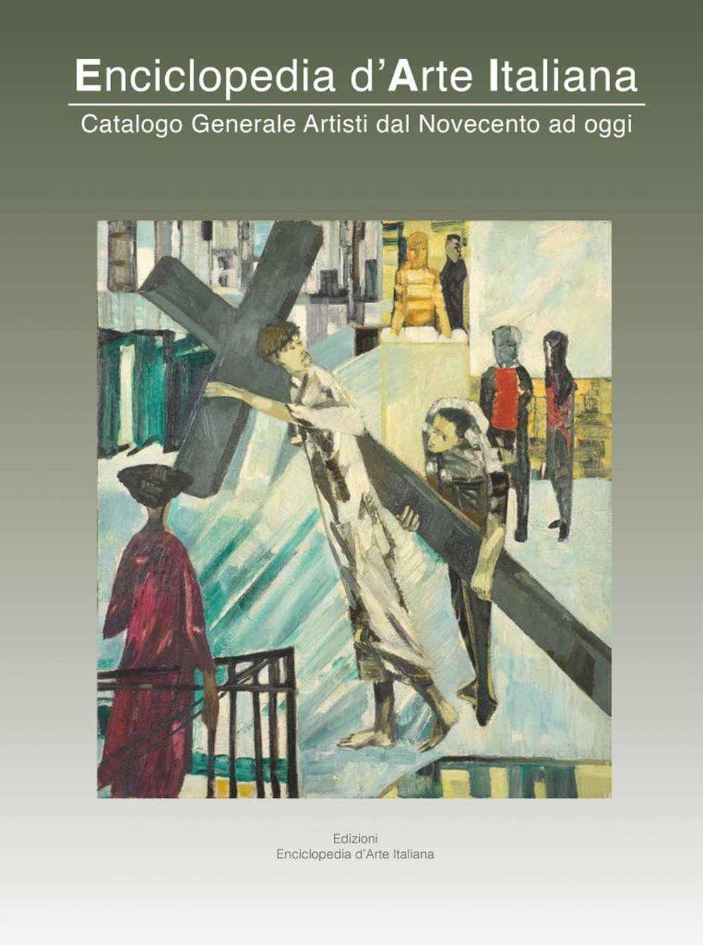 Enciclopedia d'arte italiana. Catalogo generale artisti dal Novecento ad oggi. Vol. 7