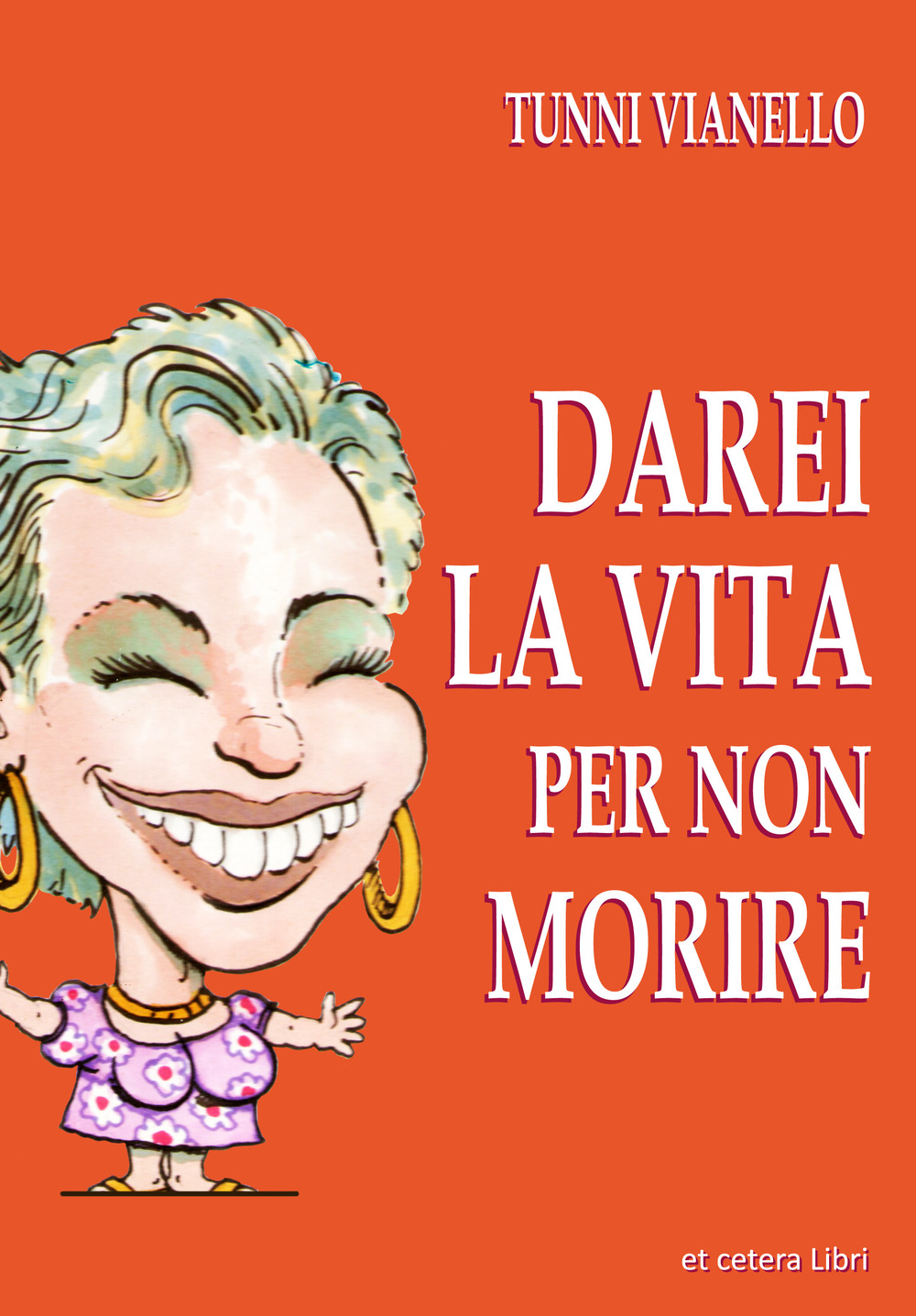 Darei la vita per non morire