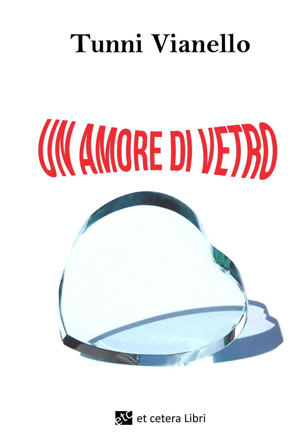 Un amore di vetro