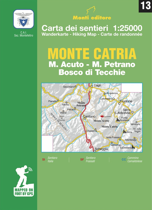 Monte Catria. M. Acuto, M. Petrano, Bosco di Tecchie. Carta dei sentieri 1:25.000