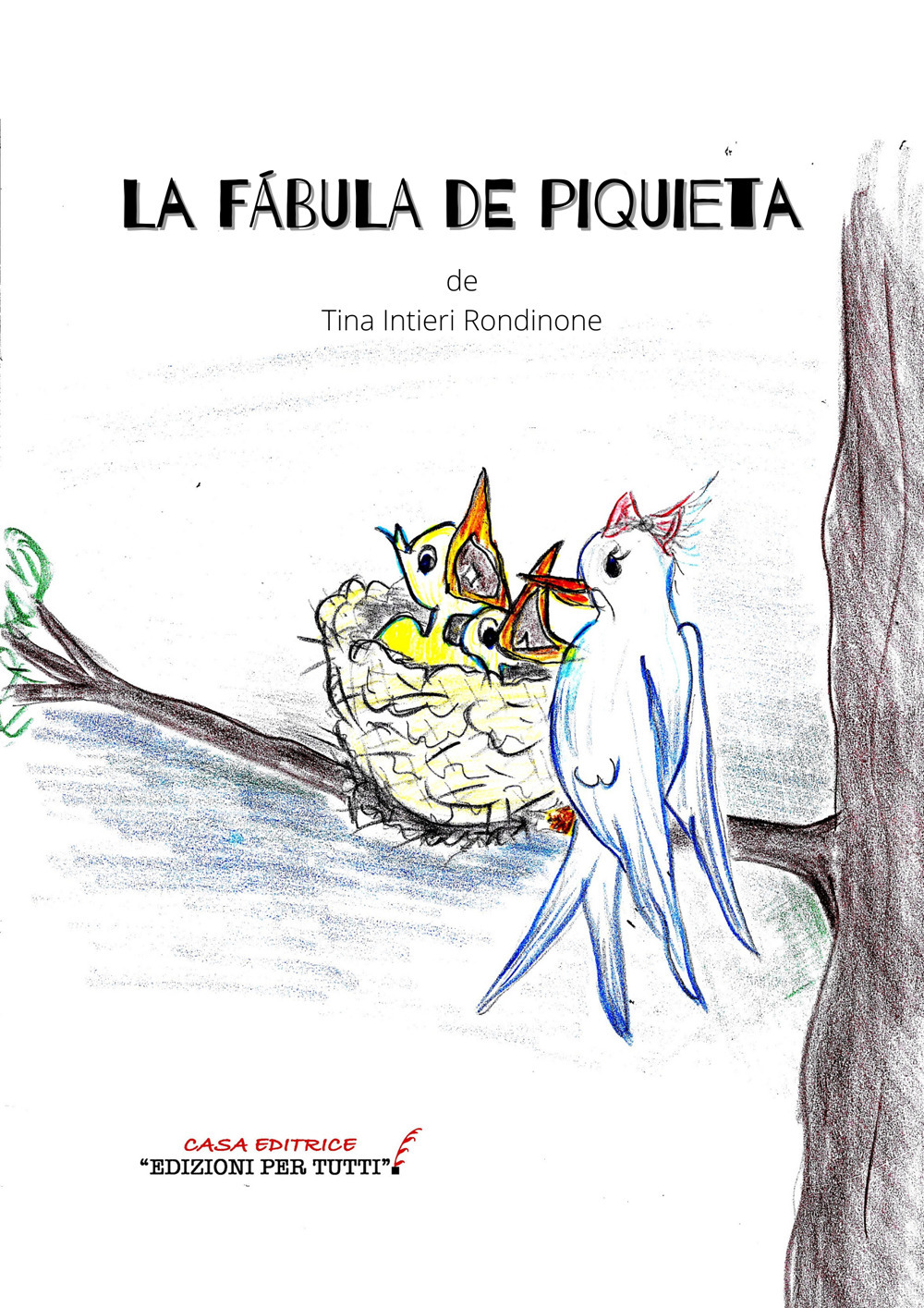 La fabula de Piquieta. Ediz. italiana e spagnola