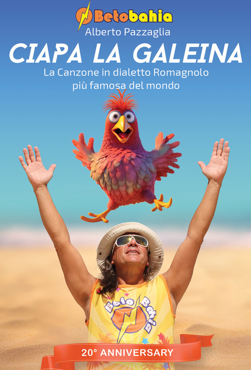 Ciapa la galeina. La canzone in dialetto romagnolo più famosa del mondo. 20°Anniversary
